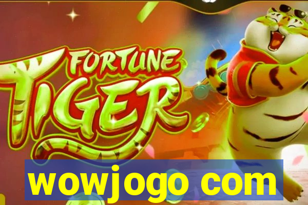 wowjogo com